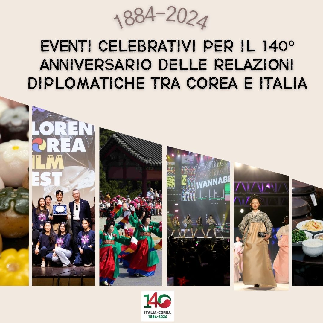 140º ANNIVERSARIO RELAZIONI ITALIA-COREA (1884-2024)